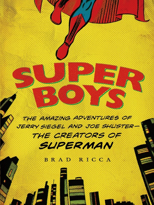 Title details for Super Boys by Brad Ricca - Wait list